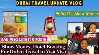 Dubai Travel Update Vlog | UAE Visit Visa | Show Money, Hotel Booking For Dubai Travel in Visit Visa