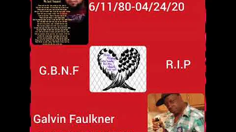 Rest In Peace Galvin & Big Bro Ricky 12/10/71-4/24...