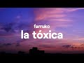 Farruko - La Tóxica (Letra / Lyrics)