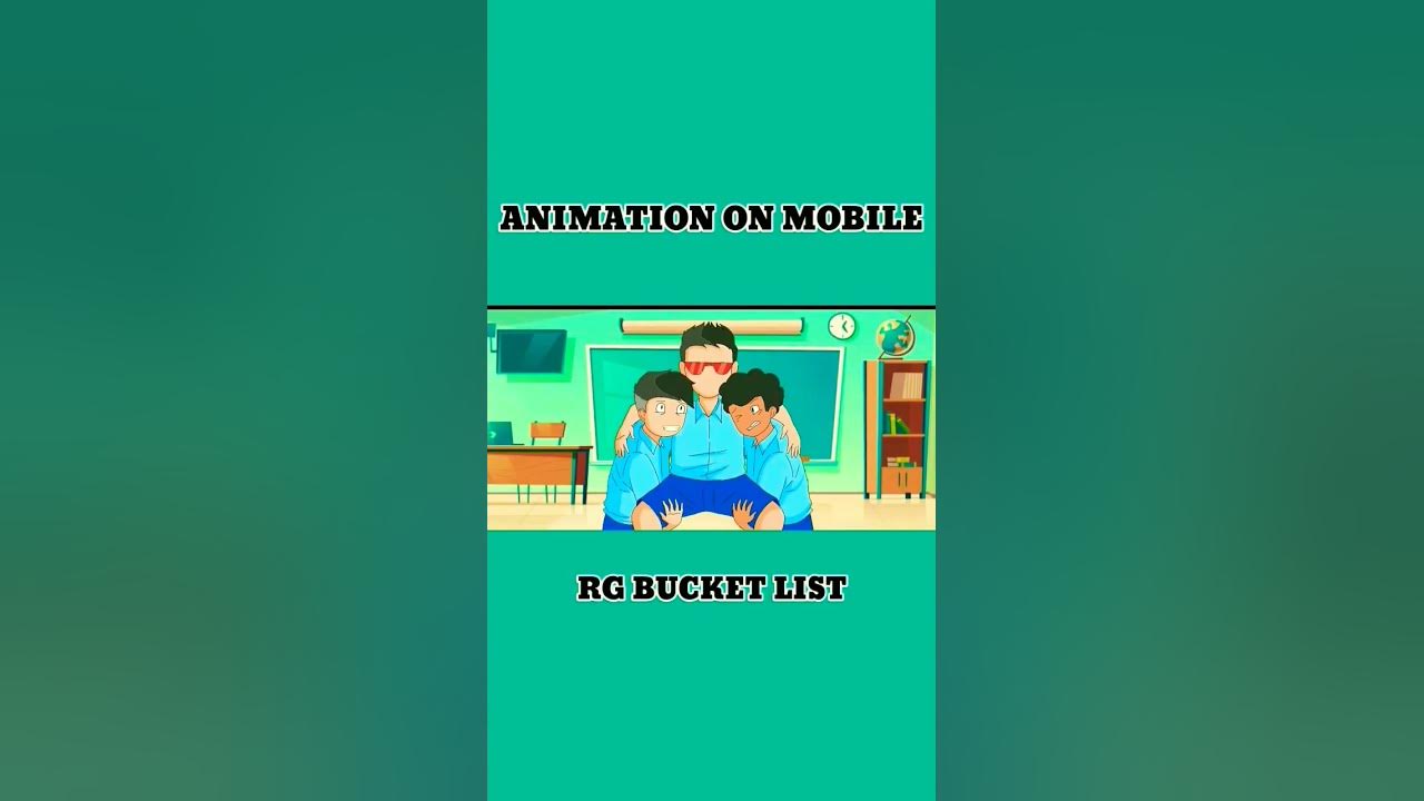 RG BUCKET LIST ANIMATION ON MOBILE rgbucketlist animation shorts