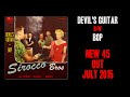 SIROCCO BROS - DEVIL'S GUITAR b/w BOP - HOT NEW ROCKABILLY 45, COMING YOUR WAY