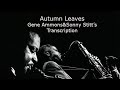 Learn from the Masters: Autumn Leaves-Gene Ammons&amp;Sonny Stitt&#39;s (Bb) transcription.