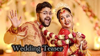 PRARTHANA WEDS SHOUMIK | Wedding Teaser | Bengali Wedding