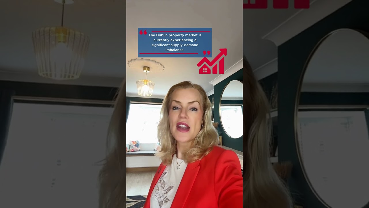 The Dublin property market is currently experiencing a significant supply-demand imbalance