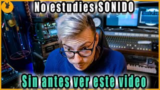 ¿Sirve estudiar la carrera en sonido? 🤔