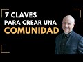 7 CLAVES para crear una comunidad online