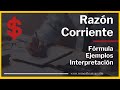 Liquidez Corriente (Razón Corriente) ► Fórmula, Ejemplo, Interpretación y Análisis