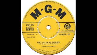 Download Lagu Connie Francis - Don't Cry on my Shoulder (Full Version) MP3