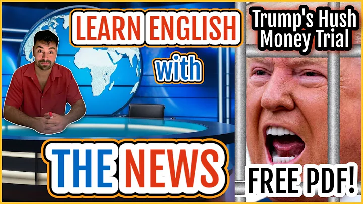 Read the News in English! 📚 - Vocabulary and Grammar from CNN - The Trump Trial