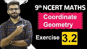 Class 9 Maths Coordinate Geometry | Exercise 3.2 | Well Academy PLUS