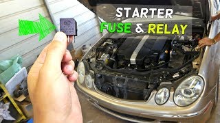 MERCEDES W211 STARTER FUSE RELAY LOCATION