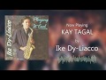 Ike Dy-Liacco - Kay Tagal