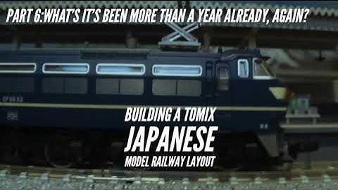 Building a Tomix Japanese Model Railway Layout Part 6, Again?
