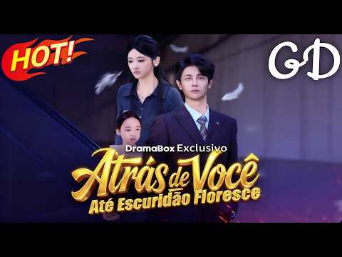 🔥Atrás de Você, Até Escuridão Floresce (Dublado) #dramabox #chinesedrama #drama