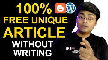 How to Write Article For Blog - Write Free Unique Article Beginners Guide