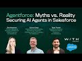 Agentforce Myths vs Reality: Securing AI Agents in Salesforce