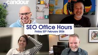 SEO Office Hours 20th Feb 26 ft. Mark Williams-Cook, Robb Young, Jo Turnbull, Michael Chidzey