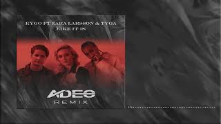 Kygo, Zara Larsson, Tyga - Like It Is (ADEO Remix) [Progressive House]