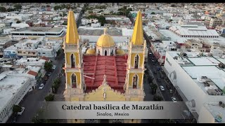 Catedral basílica de Mazatlán, Sinaloa México