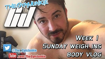 Week #1 Sunday Weigh Ins/ Body Vlog - 250k Transformation  Dymatize BodyBuilding.com - #Thegymjunkie