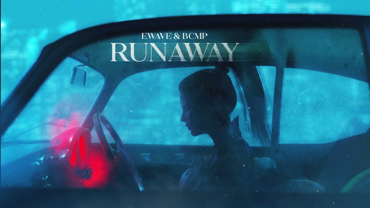 Watch EWAVE & BCMP - Runaway (Official Audio) on YouTube Watch EWAVE & BCMP - Runaway (Official Audio) on YouTube