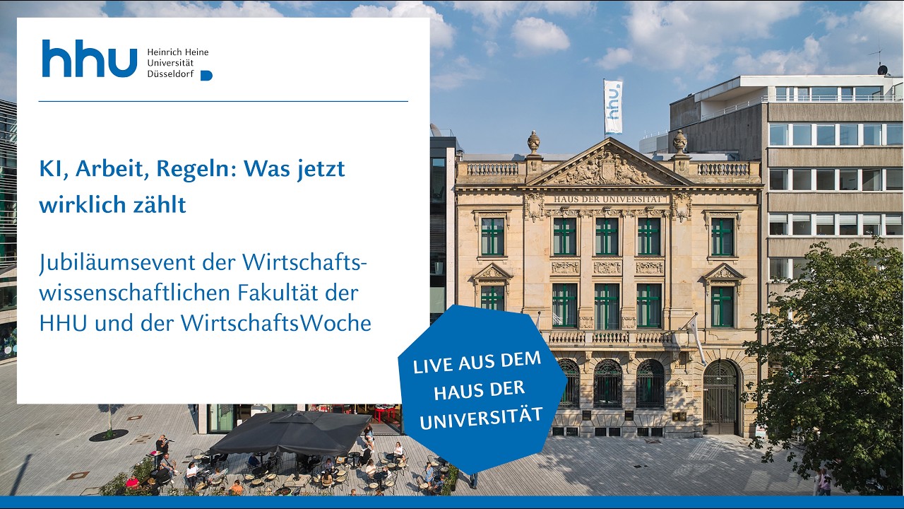 HHU - KI, Arbeit, Regeln: Was jetzt wirklich zählt - YouTube