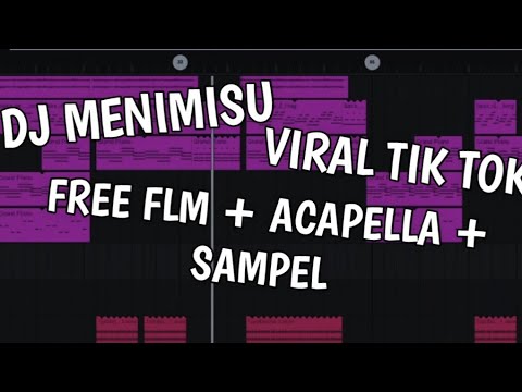 DJ MENIMISU SLOW VIRAL TIK TOK  FREE FLM + ACAPELLA + SAMPEL😭