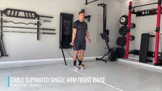 Cable Supinated Single Arm Front Raise