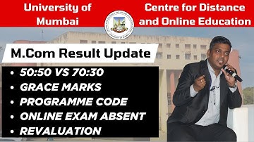 MUMBAI UNIVERSITY CDOE MCOM 50:50 vs 70:30 | GRACE MARKS | PROGRAM CODE | Ashish Sir