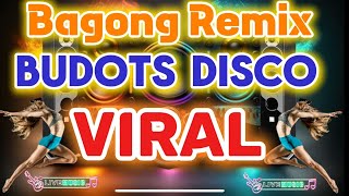 [VIRAL] BAGONG REMIX BUDOTS DISCO SAYAWAN PAMBARANGAY