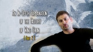 The true Origins of Wing Chun (Part  2)