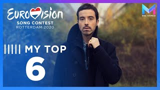 Eurovision 2020 - MY TOP 6 (so far) & comments | +🇦🇺🇱🇻🇮🇹