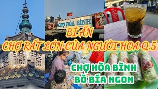 BI AN ve ngoi cho rat lon cua nguoi HOA quan 5 CHO HOA BINH cho PHUC LOC THO QUY - Bo bia ngon