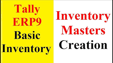 Stock Item - Stock Group- Unit of Measure entry in Tally ERP9 | Inventory Masters in Tally ERP 9