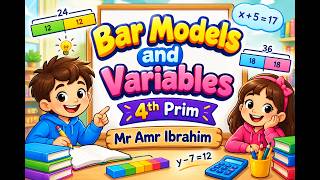 Bar Models and Variables Part2 4th Prim