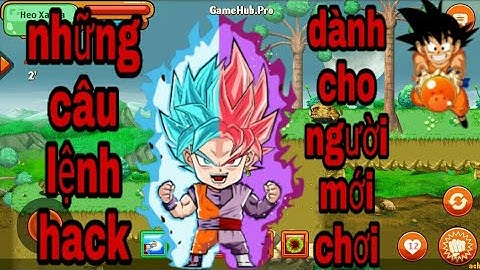 Ngọc Rồng Online || Những Câu Lệnh Hack Dành Cho Người Mới Chơi