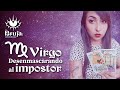 VIRGO | Desemascarando Al Impostor 💕