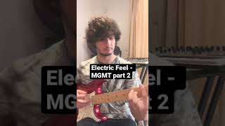 Electric Feel - MGMT guitar lesson part 2