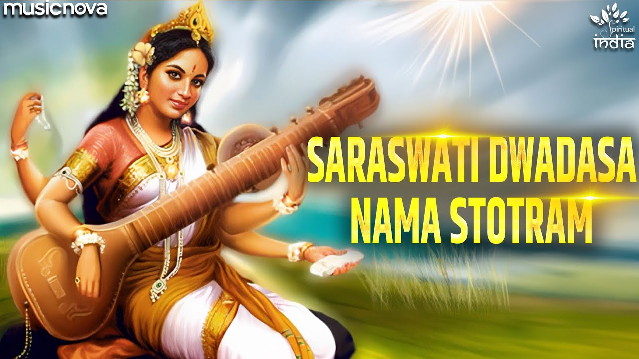     Saraswati Dwadasa Nama Stotram  Bhakti Song  Saraswati Vandana