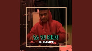 DJ SA SU RINDU