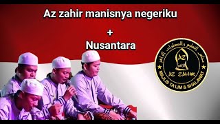 Az zahir Manisnya negeriku   Nusantara terbaru