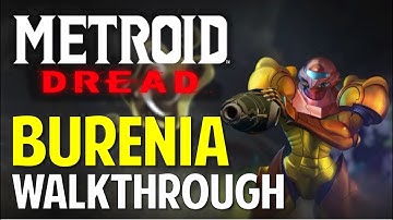 Metroid Dread: BURENIA (Walkthrough & Guide)