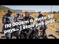 110 000km  moto  je ntais pas prt