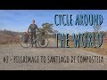 Pilgrimage to Santiago de Compostela🚵 | CATW#2 | BikingBass Bikepacking
