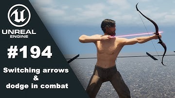 RPG Tutorial 194. Switching arrows & dodge in combat (Unreal Engine 5)