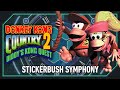 Stickerbush symphony  donkey kong country 2 diddys kong quest frozenith remix