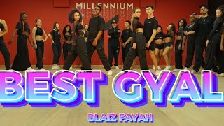 BEST GYAL - Blaize Fayah | MILLENNIUM COREOGRAFIA 🇧🇷 Resimi