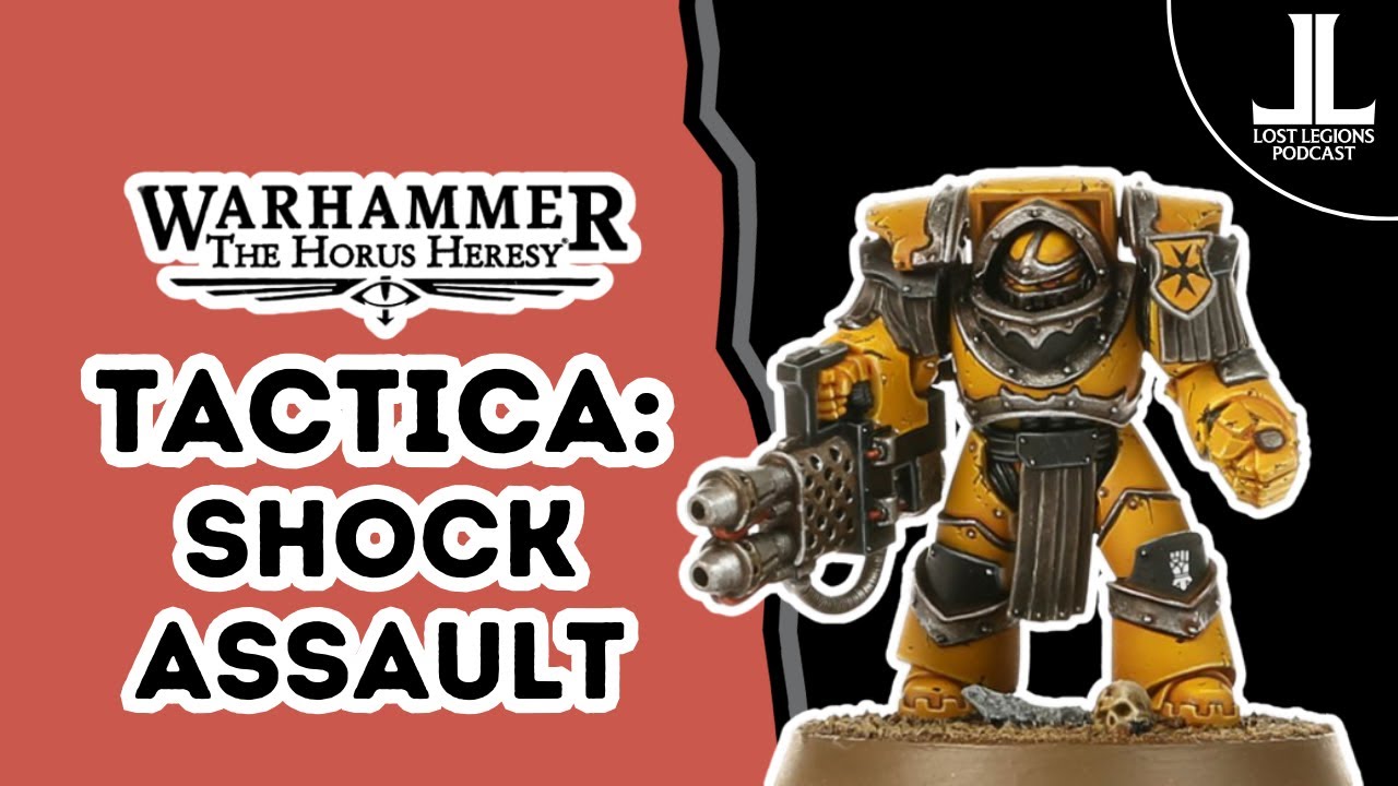 Shock Assault Tips & Tricks - Horus Heresy 3.0 (3rd edition)