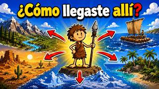 ¿Cómo Llegaron los Humanos a Todos los Rincones de la Tierra?
