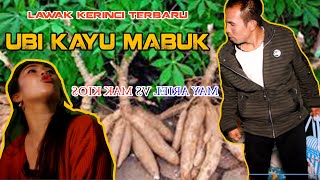 LAWAK KERINCI TERBARU - MAY ARIEL VS MAK KIOS - UBI KAYU MABUK